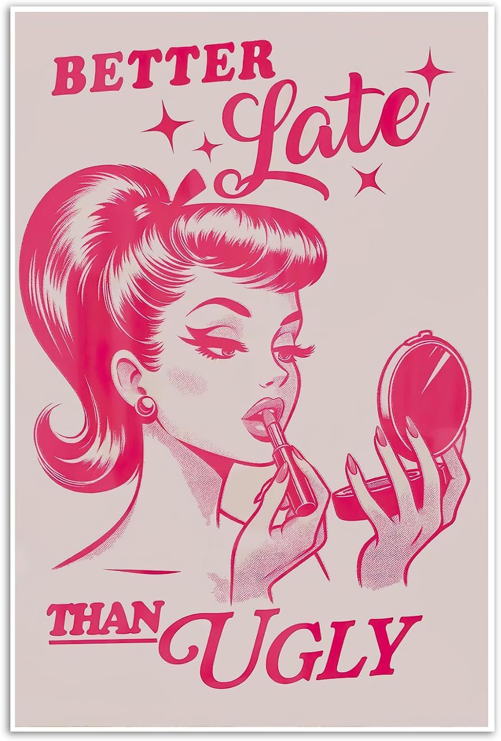 XWNLTEPK Better Late than Ugly - Vintage Fashion Prints For Wall avaliação e preço