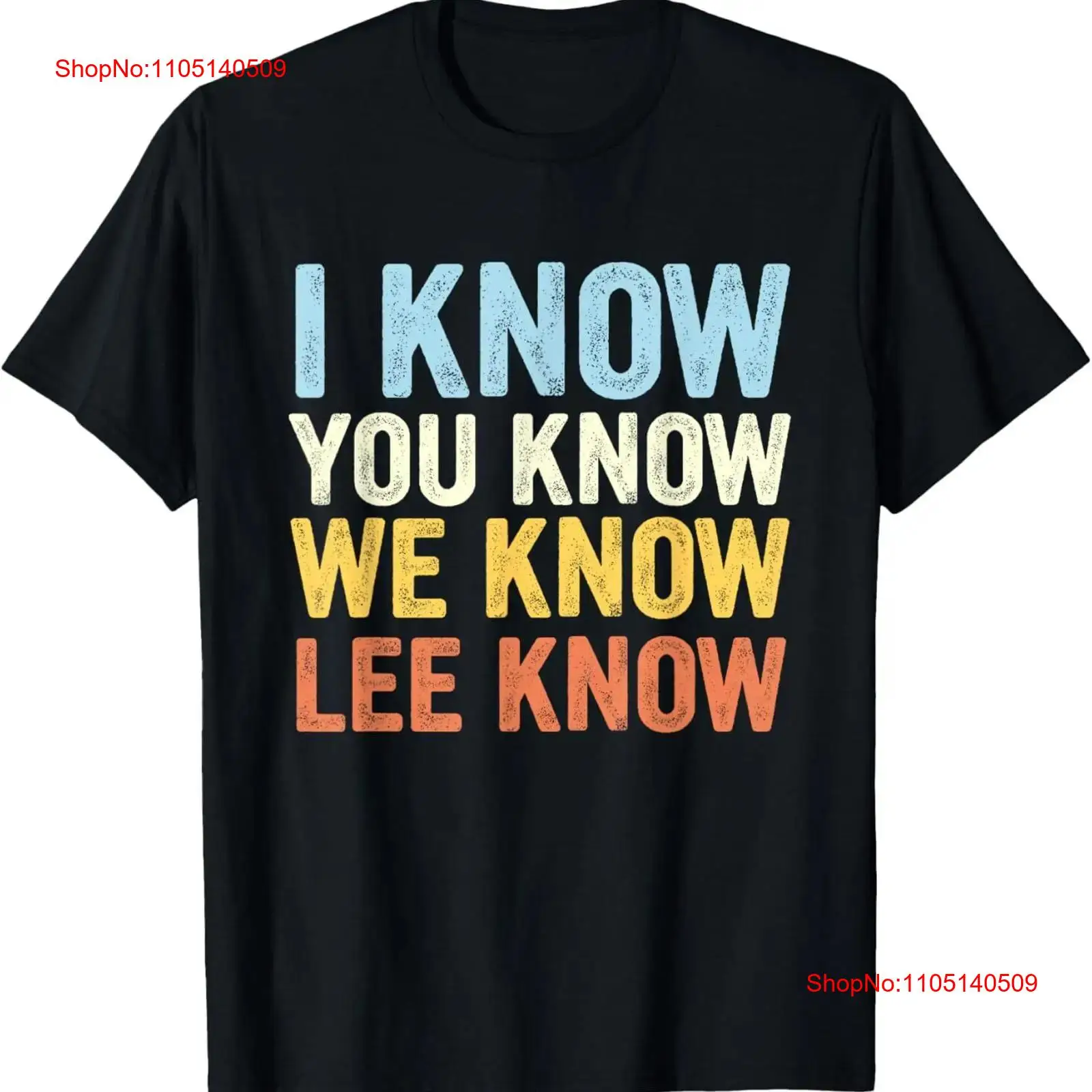 I Know You We Lee T Shirt vint - Vintage Fashion Jersey avaliação e preço
